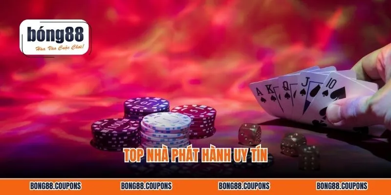 Top nhà phát hành uy tín